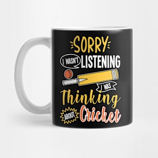 Thinking About Cricket Mug